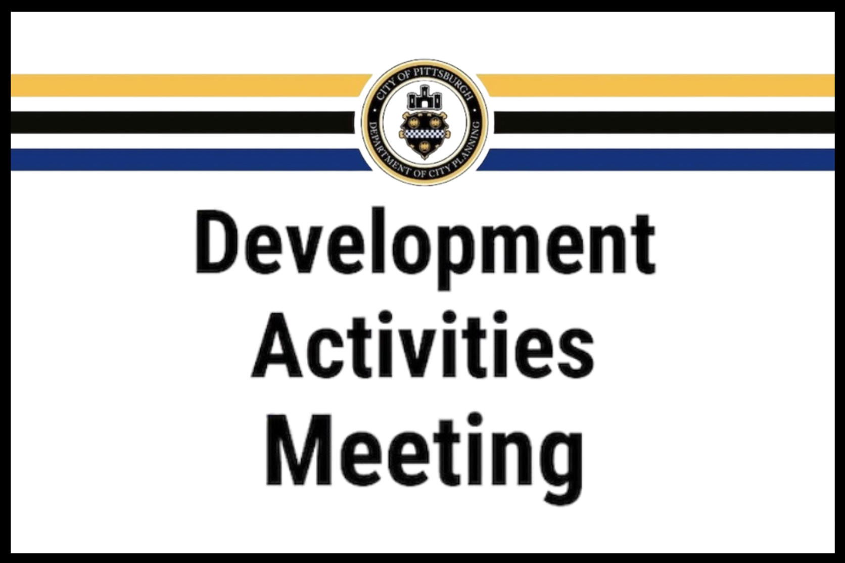 Upcoming Special Development Activities Meeting – February 2