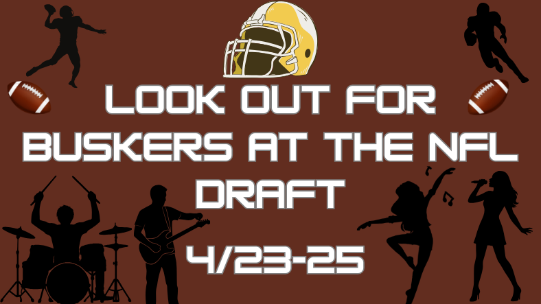 Look for Buskers at the NFL Draft