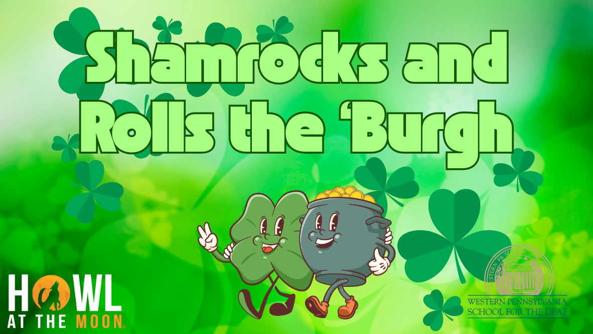 Howl at the Moon: Shamrocks and Rolls