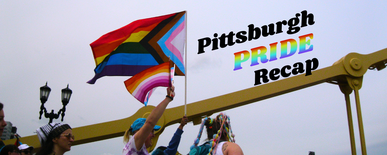Pittsburgh Pride Recap.png