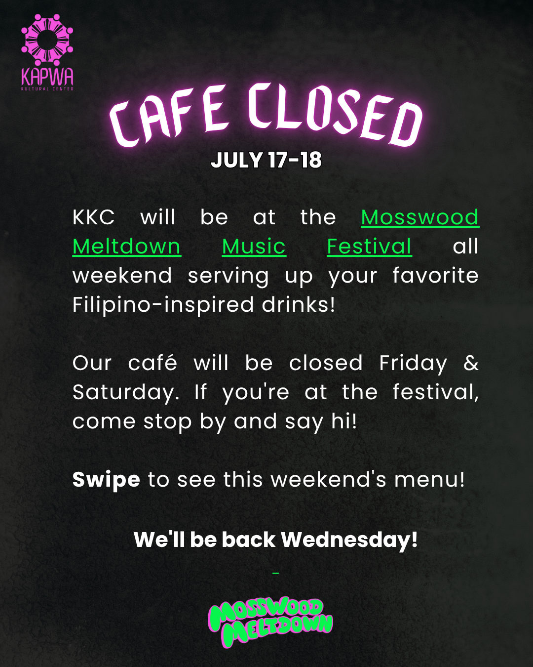 Café Closed 7/17 and 7/18
