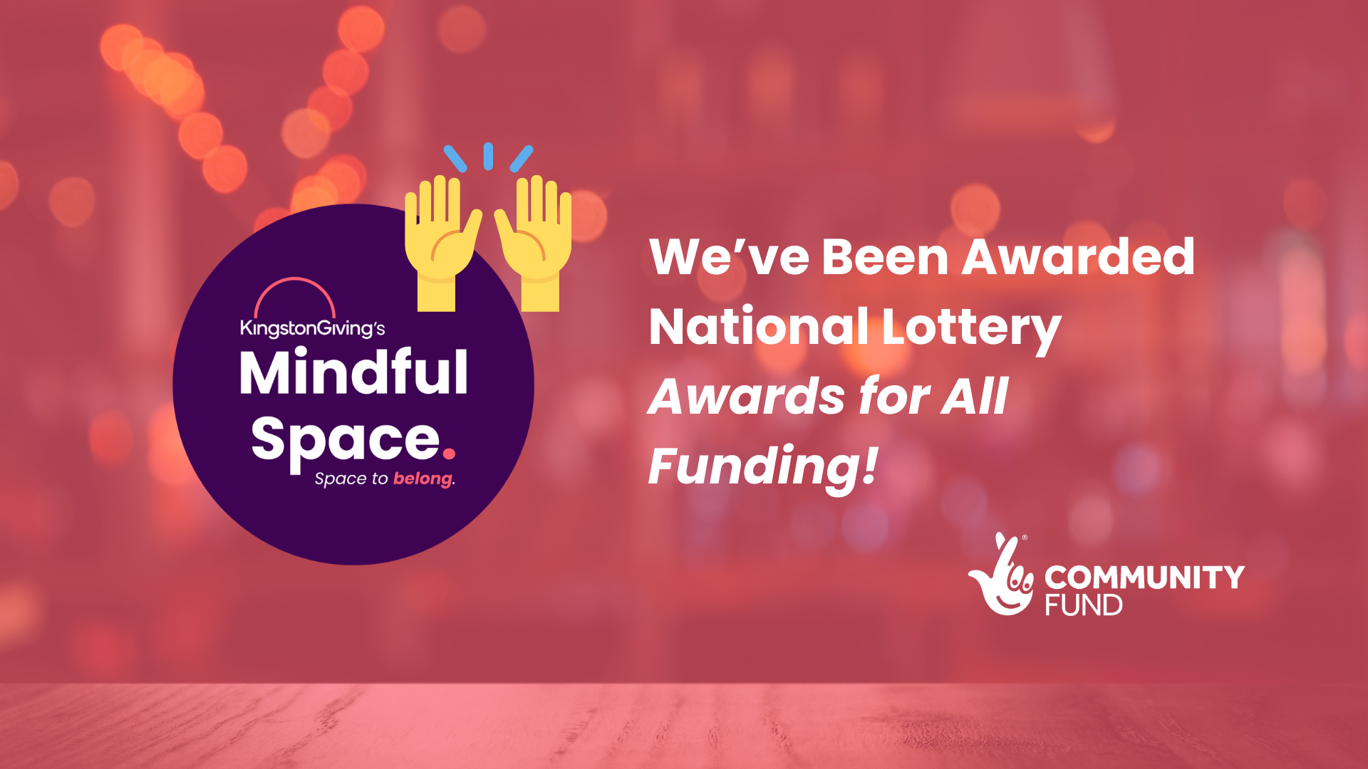 🎉 We’ve Been Awarded National Lottery Awards for All Funding for Mindful Space!