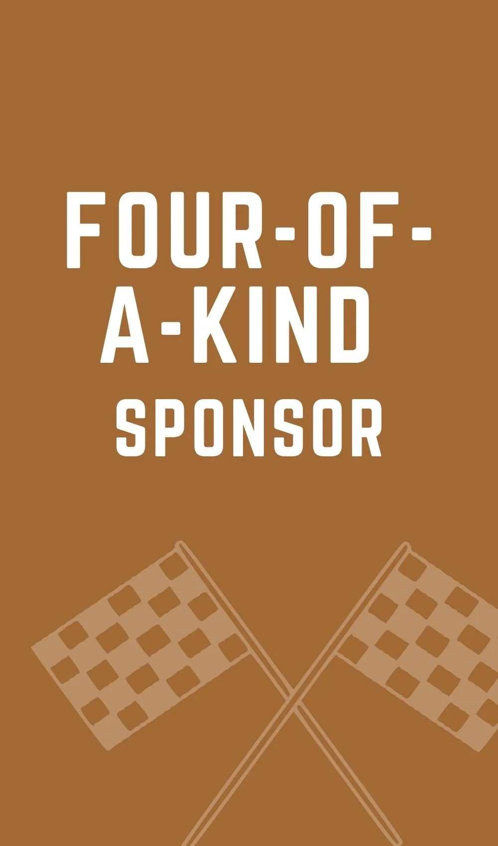Four of a Kind Sponsorship