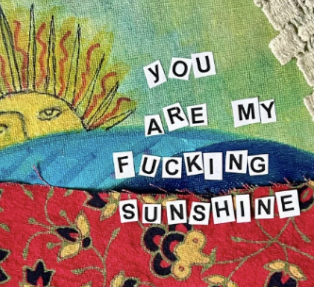 You Are My F*cking Sunshine Magnet