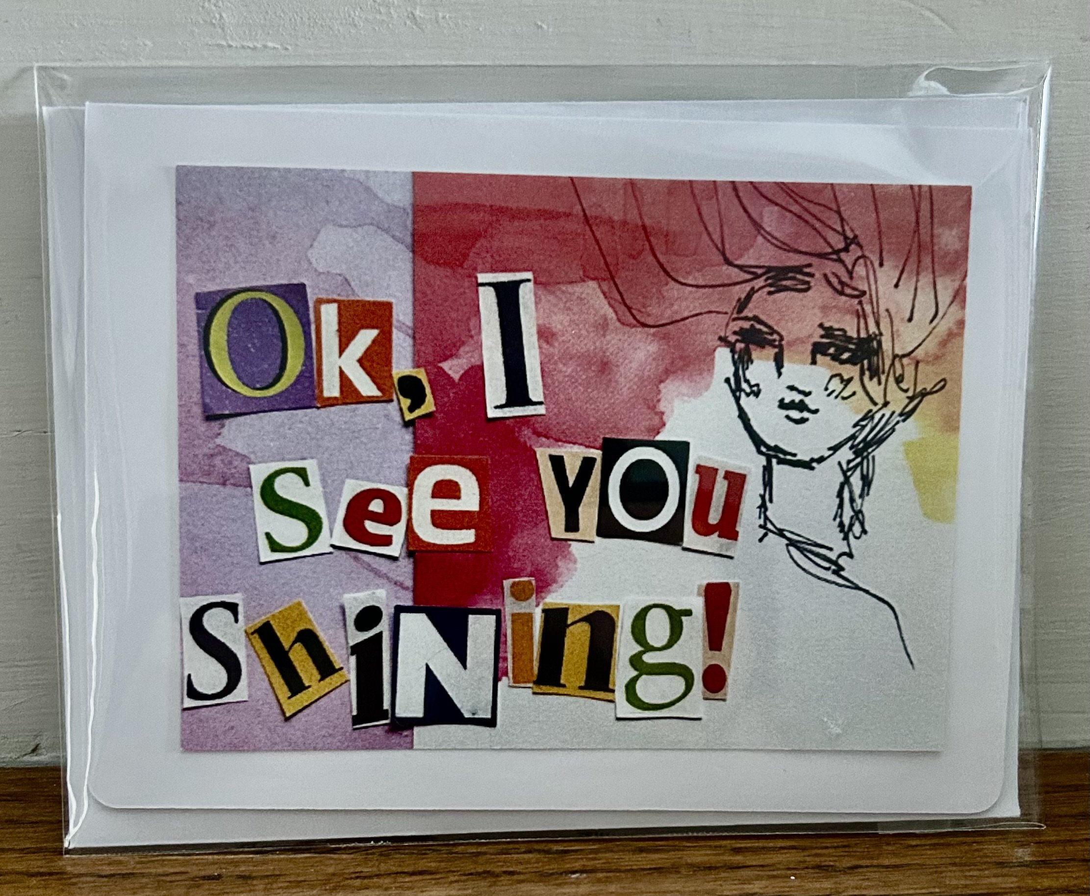 ok I see you shining greeting card.jpg