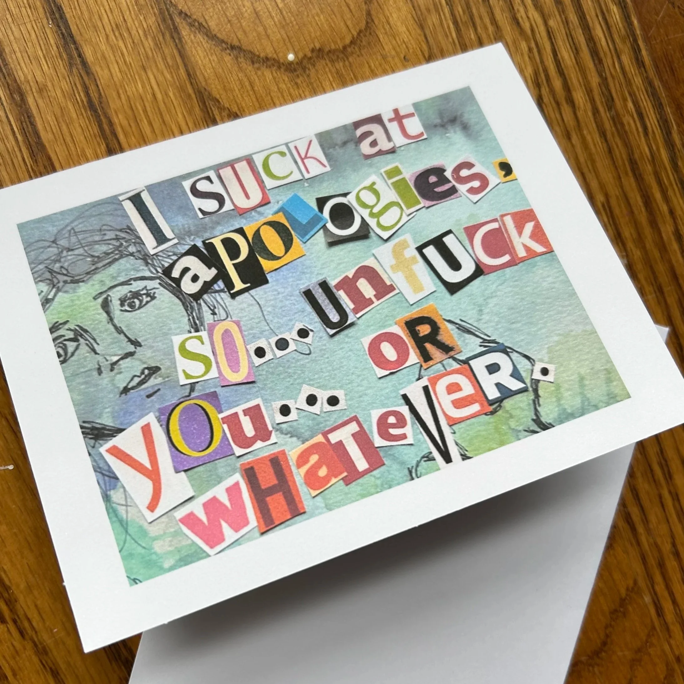 I Suck at Apologies Greeting Card