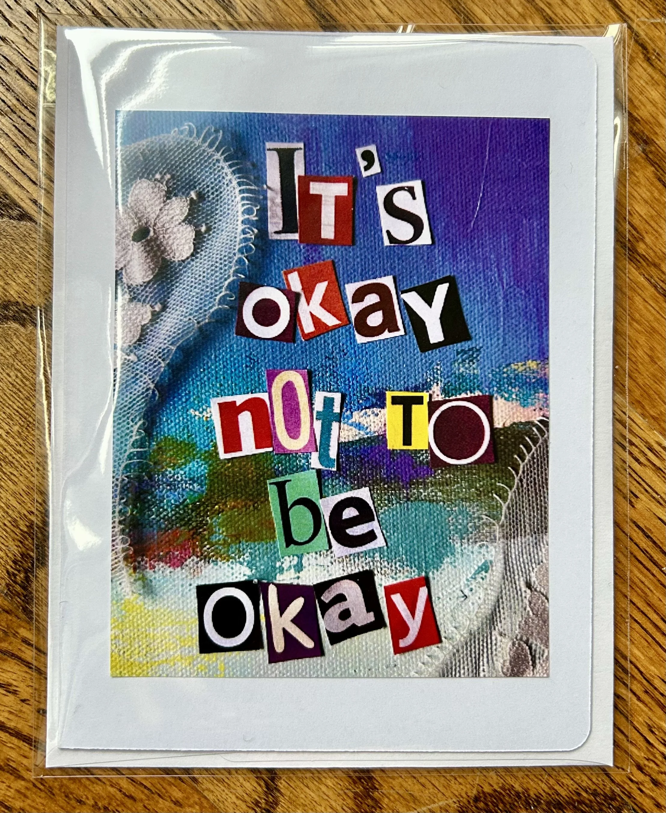 It's Okay Not To Be Okay Greeting Card