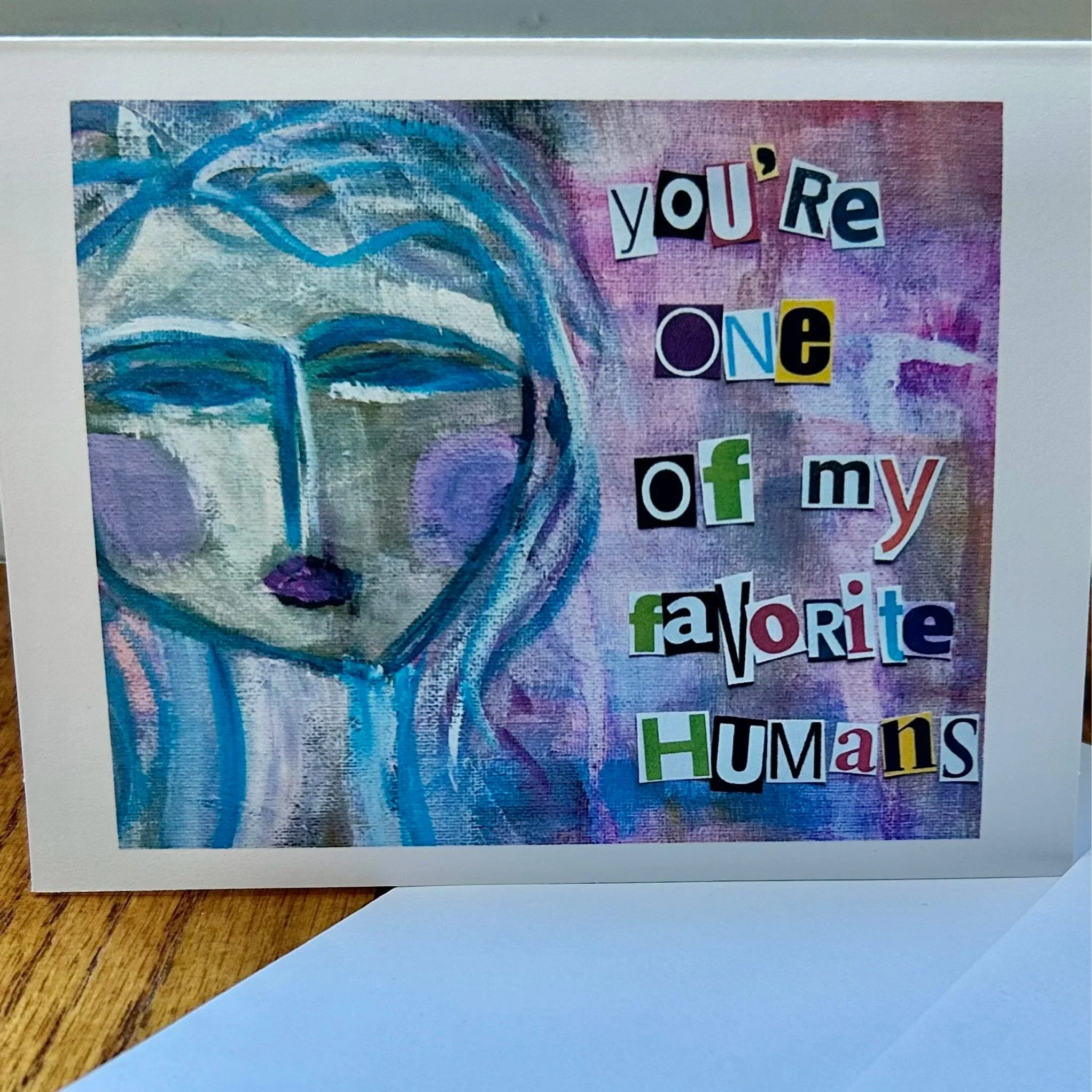 You're One Of My Favorite Humans Greeting Card