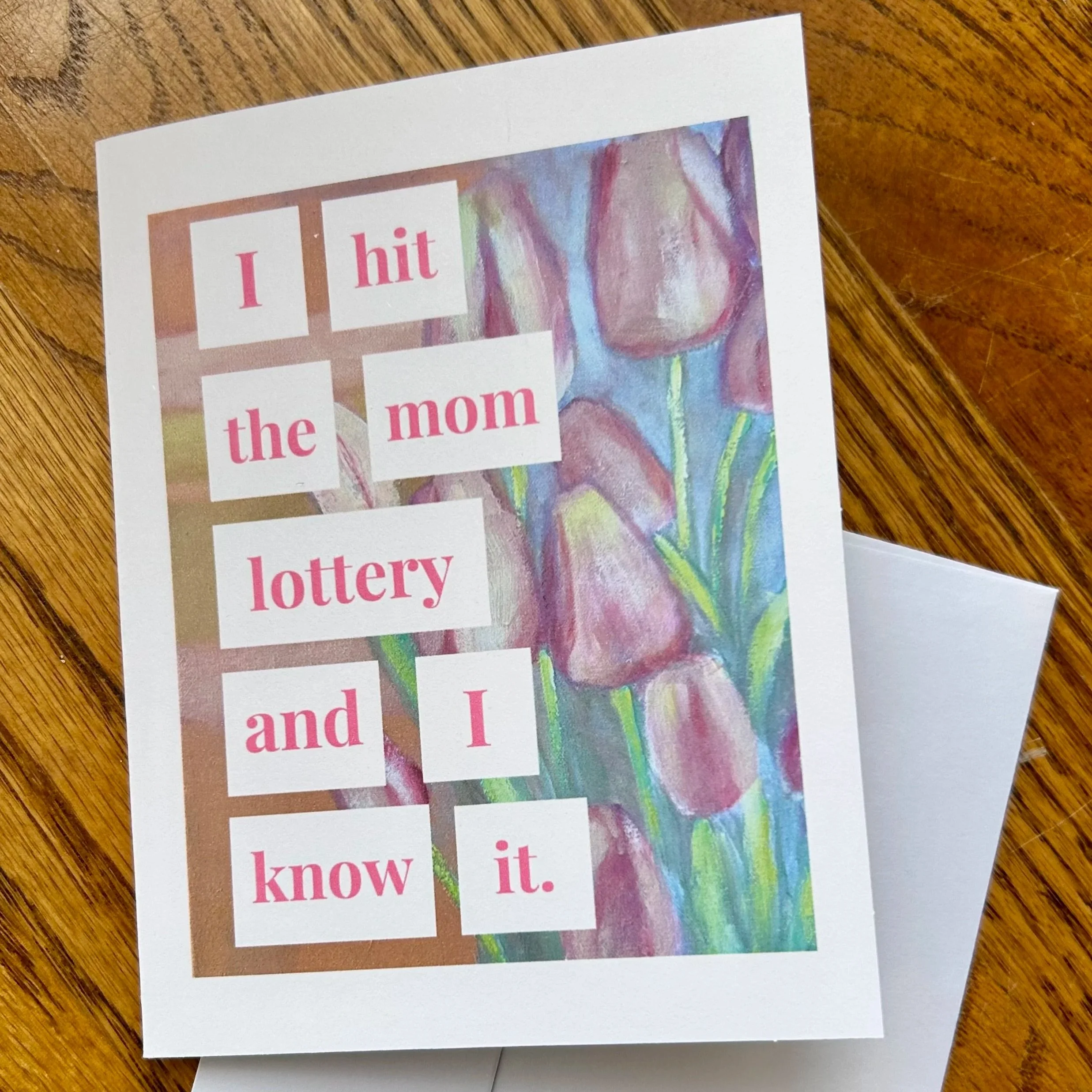 I Hit The Mom Lottery Greeting Card