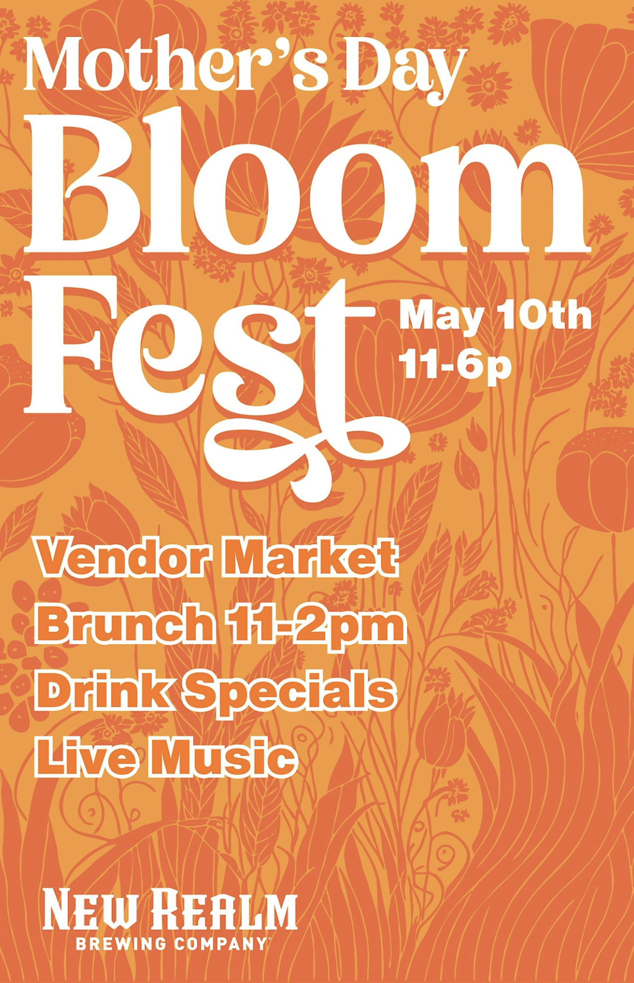 Mother’s Day Bloom Fest at New Realm - Suffolk 