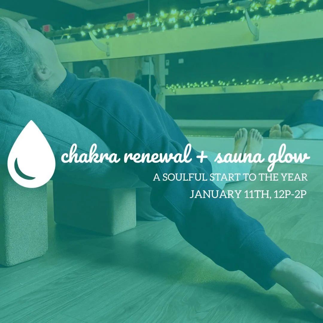 chakra renewal + sauna glow