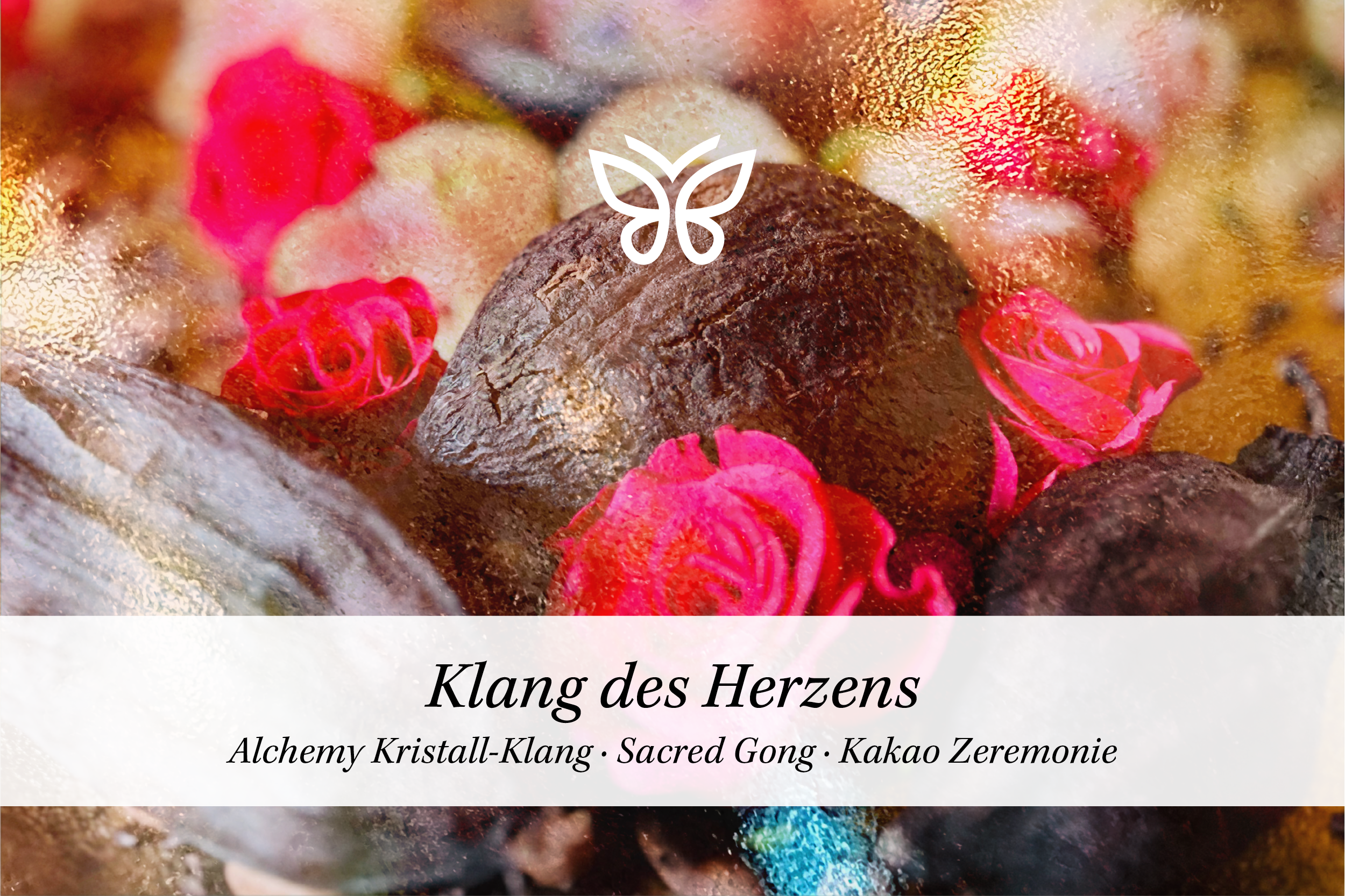 26. Juni 2026 | Klang des Herzens | Kristall-Klang-Erlebnisraum & Kakao Zeremonie