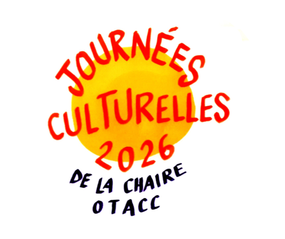 Journées culturelles de la Chaire OTACC