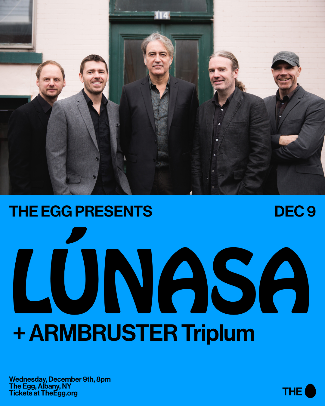 Poster advertising a Dec 9th performance at The Egg Performing Arts Center featuring Lunasa with Armbruster opening.