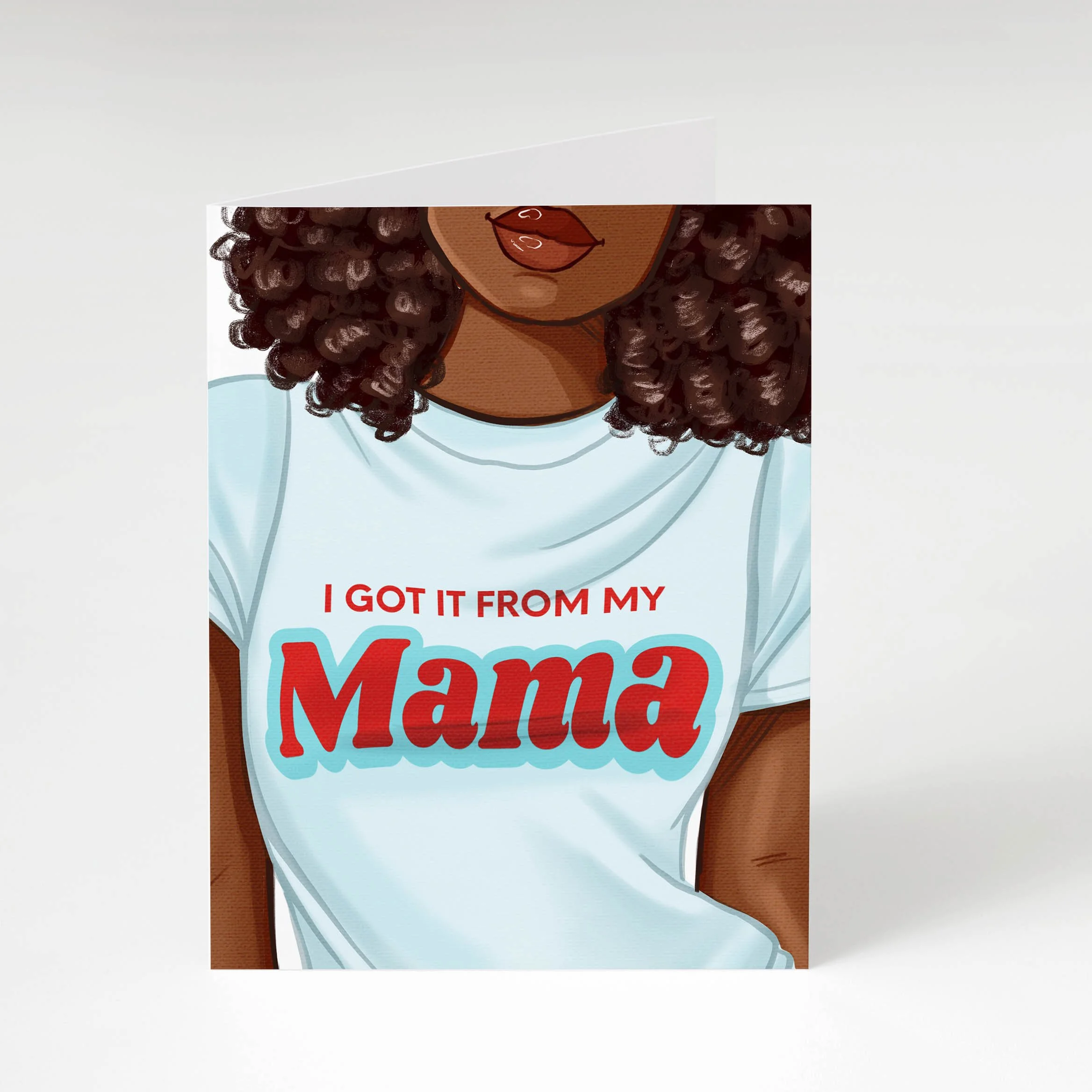 I got it from my mama.jpg