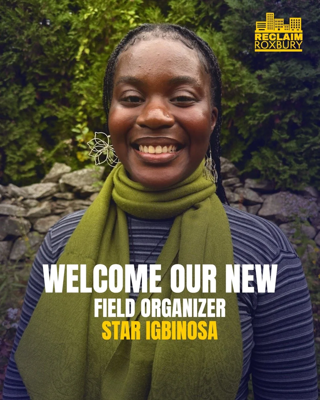Meet our new Field Organizer! Star Igbinosa is a Roxbury native and an Urban Studies undergraduate student at Barnard College of Columbia University. Throughout this past summer, she has been an instrumental part of Reclaim Roxbury's mission. 

She w