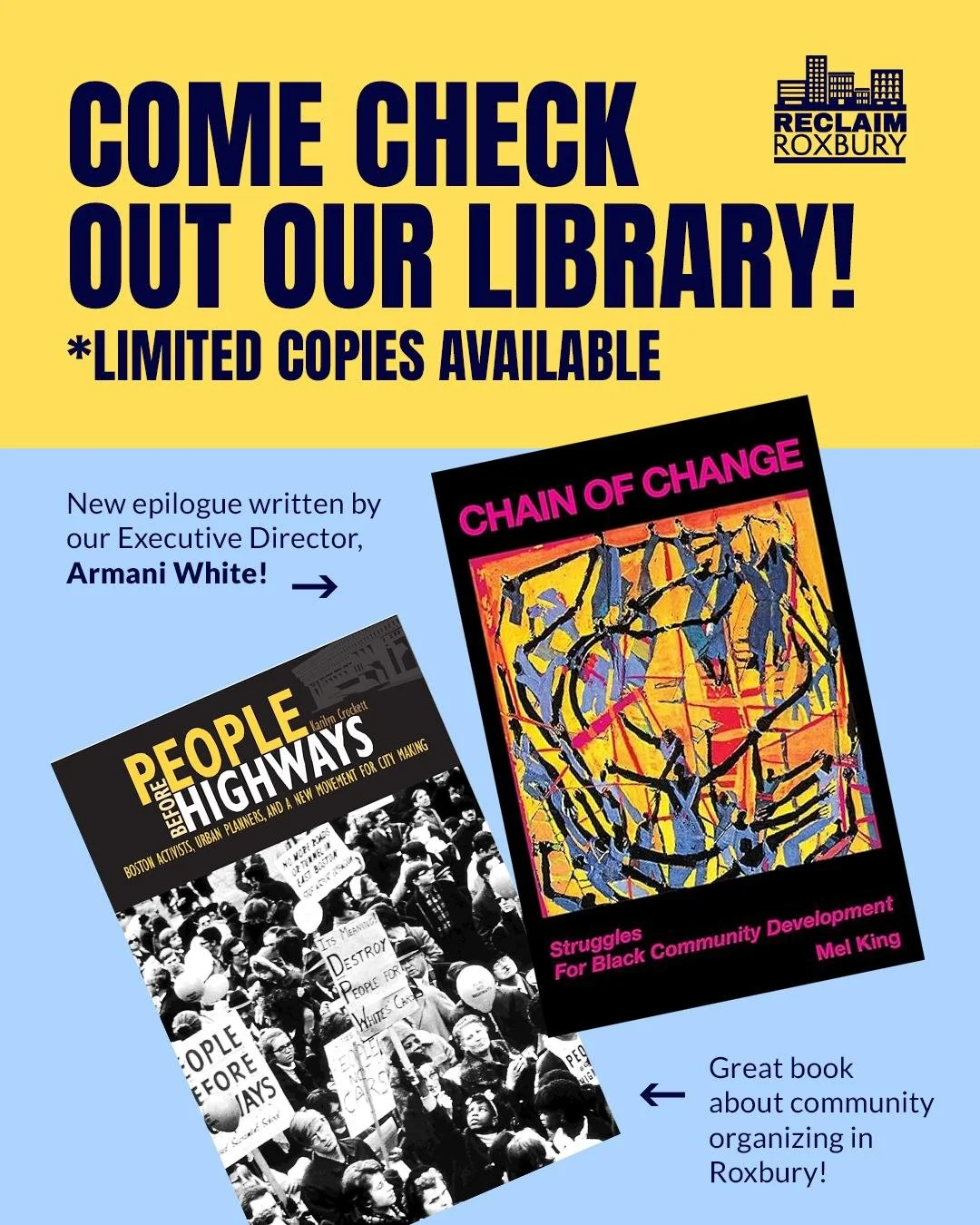 Did you know you can check out books from our office library? Read all about Roxbury's organizing history in some great books like "Chain of Change" or "People Before Highways".

And while you're here, you might as well book a *fr