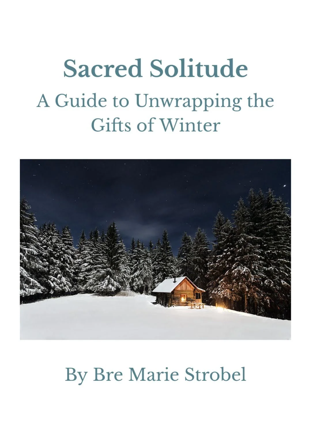 Cover photo for Sacred Solitude winter hygge guide