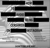 Text on a grayscale background with spiral patterns reads: 'How to avoid being censored on Instagram.' Details below mention a Zoom event scheduled for Wednesday, June 2nd, from 8-9 PM EST, hosted with Dina Brodsky, Spencer Tunick, and Savannah Spirit. Brought to you by @DONTDELETE.ART and Savannah Spirit; art by Savannah Spirit.