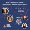 A promotional graphic for a webinar titled "Restrictions on the Risqué: Censorship & Sexual Freedom in 2024" hosted by Woodhull Freedom Foundation. The event features Ricci Levy, Mandy Salley, India McKinney, and Emma Shapiro, and is scheduled for Monday, December 23 at 12:30 pm ET on Zoom. The graphic includes photos of the speakers with their names and titles, a date, time, and information about live streaming on Zoom.
