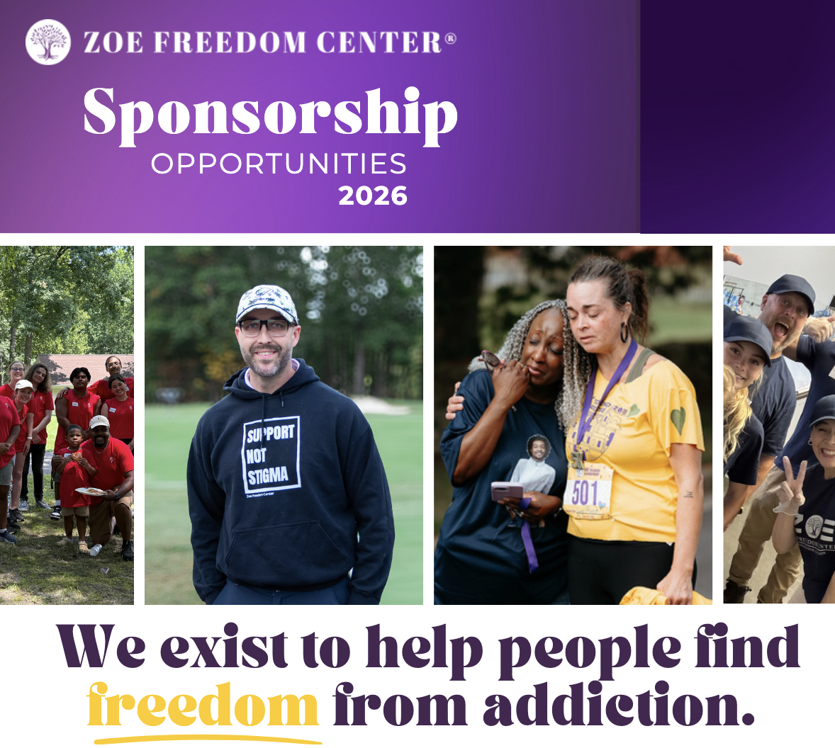 Zoe Freedom Center sponsorship flyer featuring images of events and participants, with the slogan "We exist to help people find freedom from addiction."