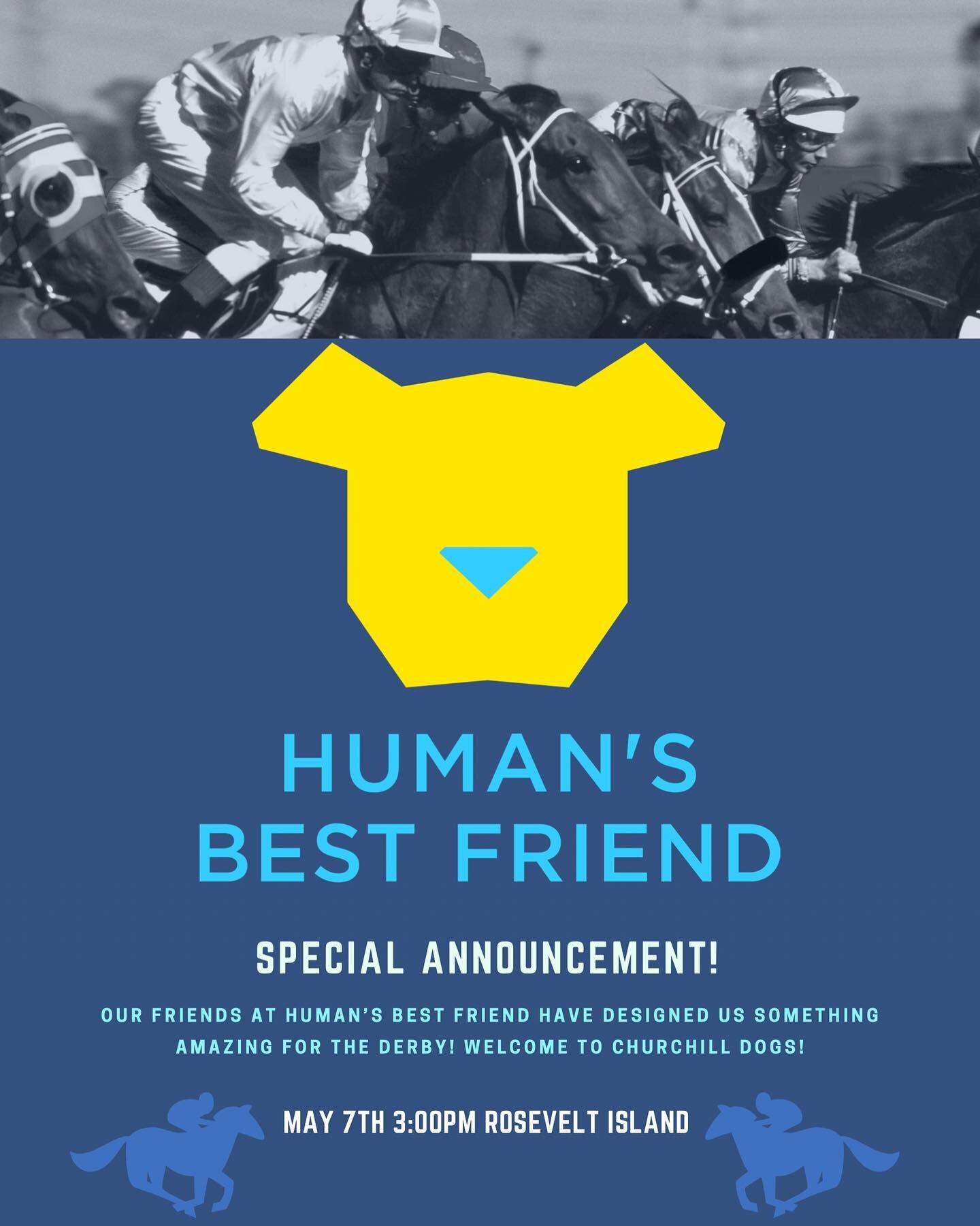 BIG ANNOUNCEMENT! Our incredible friends @humansbf has created something AMAZING for the Derby! Welcome to Churchill Dogs! 🐎 🏆 We cannot wait to celebrate with you all 3:00pm Saturday!