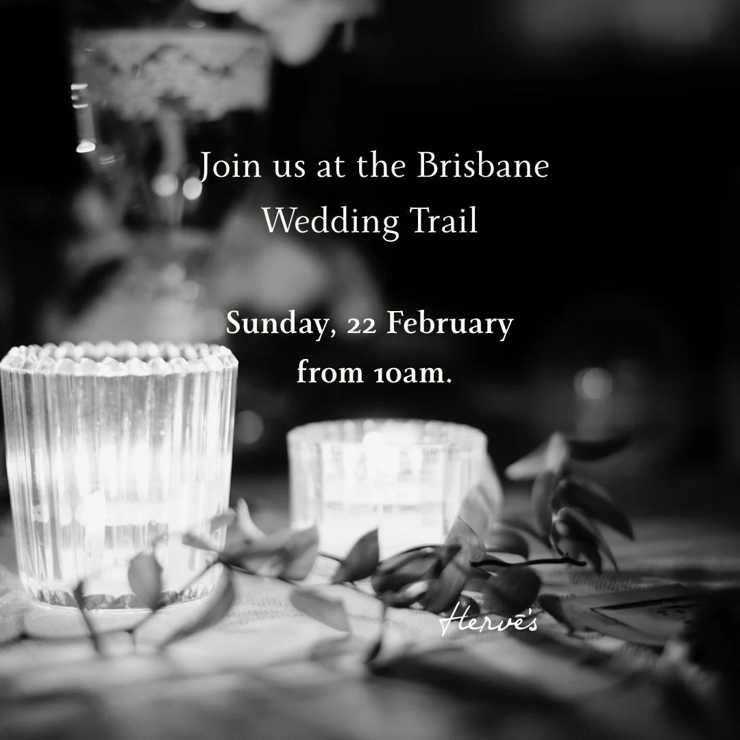 ✨ Join us at the Brisbane Wedding Trail ✨

Sunday, 22 February from 10am

We&rsquo;re opening our doors and inviting you to step inside the world of Herv&eacute;&rsquo;s - where intimate ceremonies, elegant receptions and French bistro cuisine come t