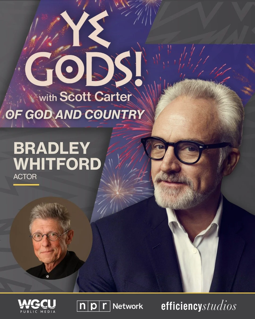 Emmy Award-winning actor Bradley Whitford joins Ye Gods! with Scott Carter for a thoughtful conversation on faith, democracy, storytelling, and the values that shape our lives.

From The West Wing to The Handmaid's Tale, Whitford brings his unique pe