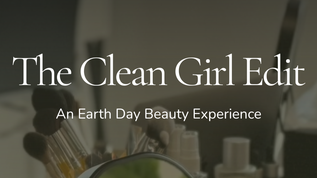 The Clean Girl Edit