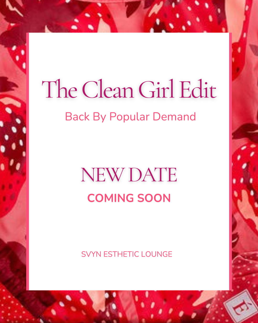 The Clean Girl Edit