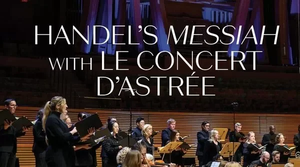 Handel's Messiah with Le Concert d’Astrée