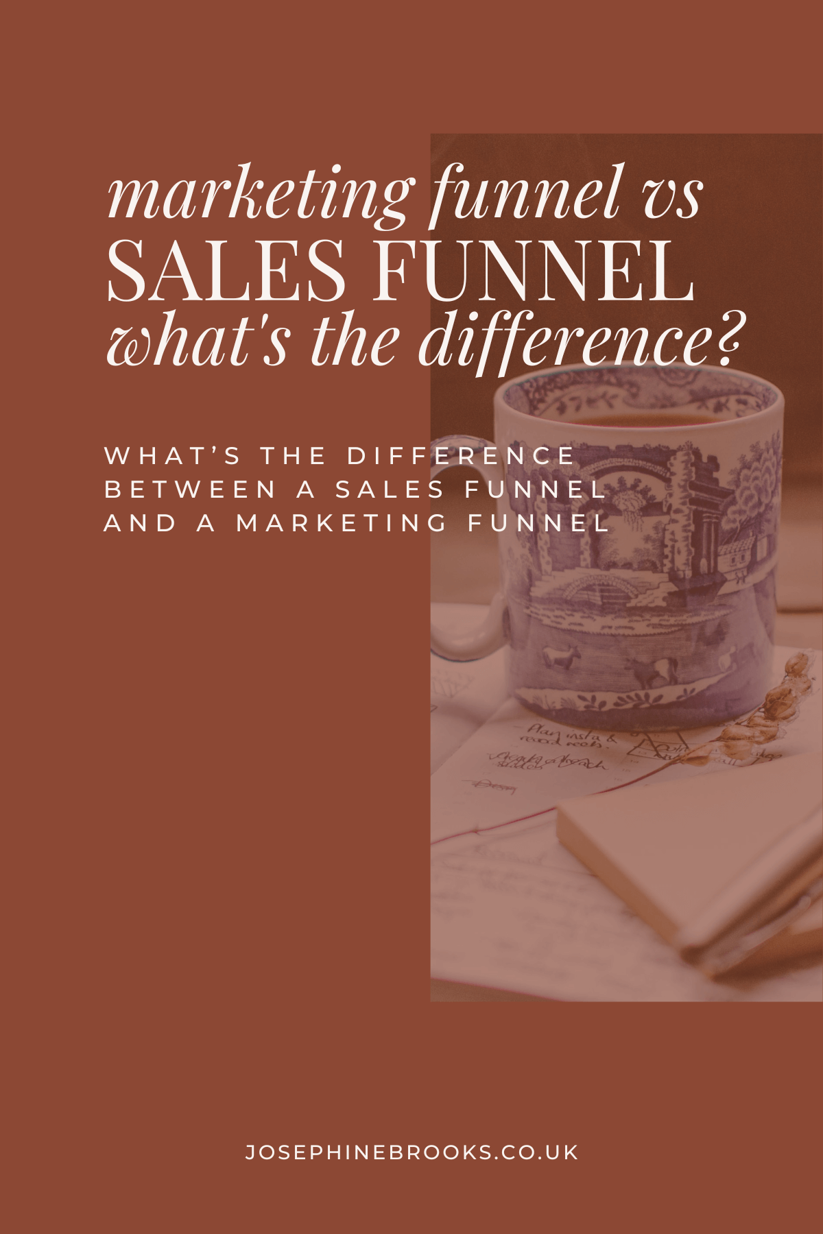 Sales Funnel Vs Marketing Funnel - What’s The Difference - Josephine Brooks