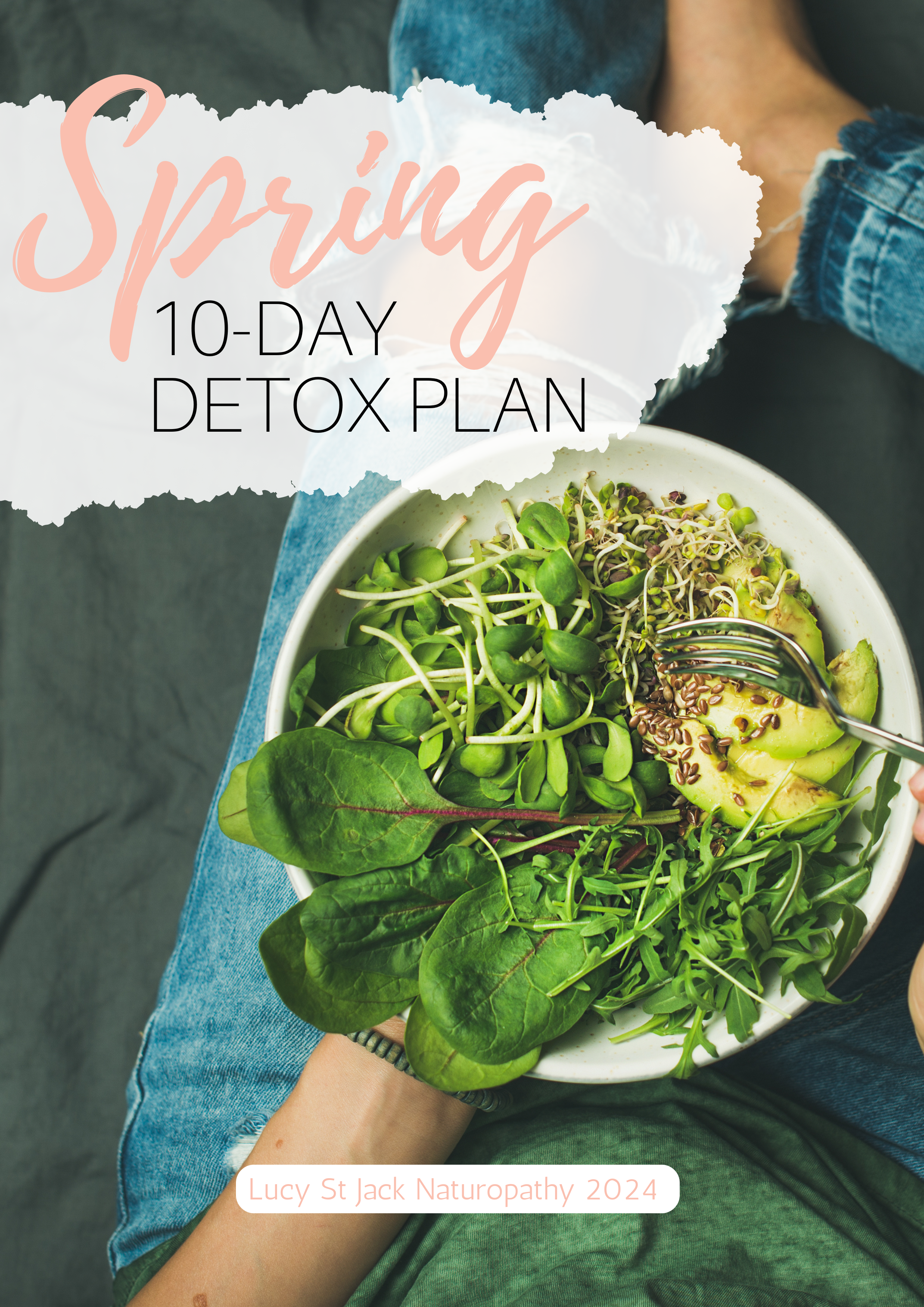 10 Day Spring Detox Plan — Lucy St Jack