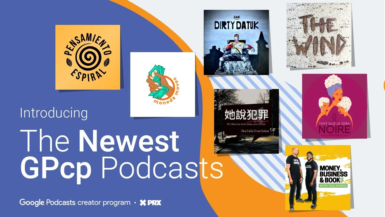 PRX Welcomes Seven Podcast Teams from Around the World to the Google Podcasts creator program