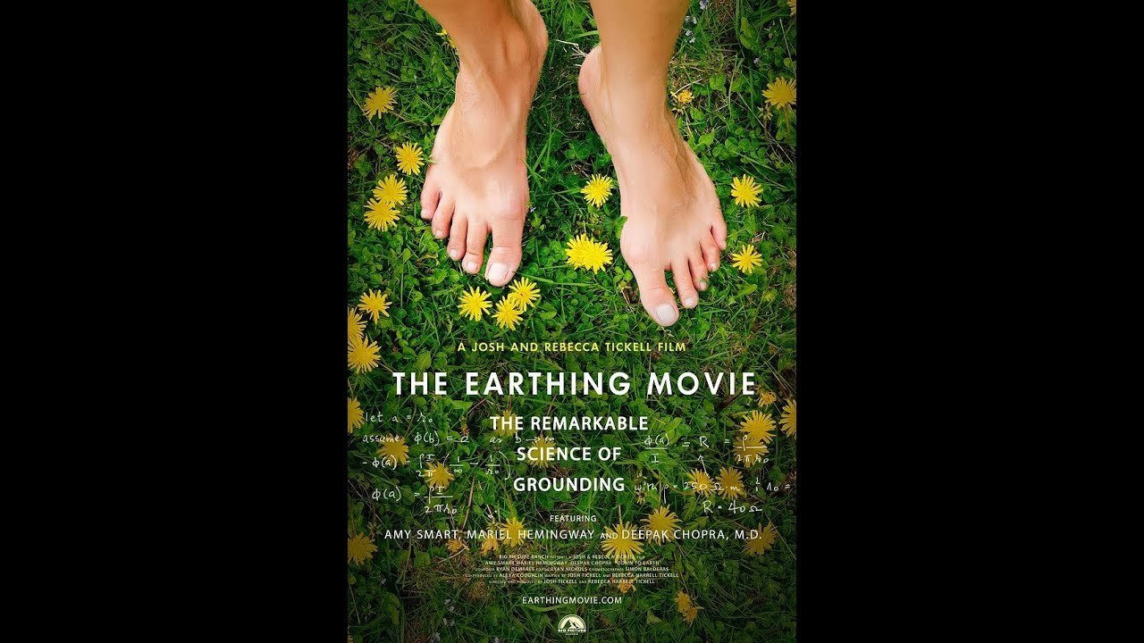 !SHARING! The Earthing Movie: The Remarkable Science Of Grounding