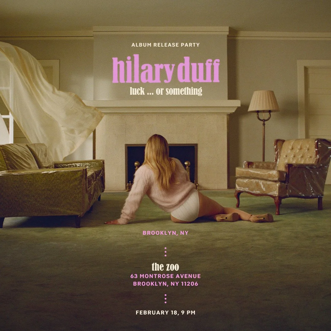 luck…or something - hillary duff’s album release party