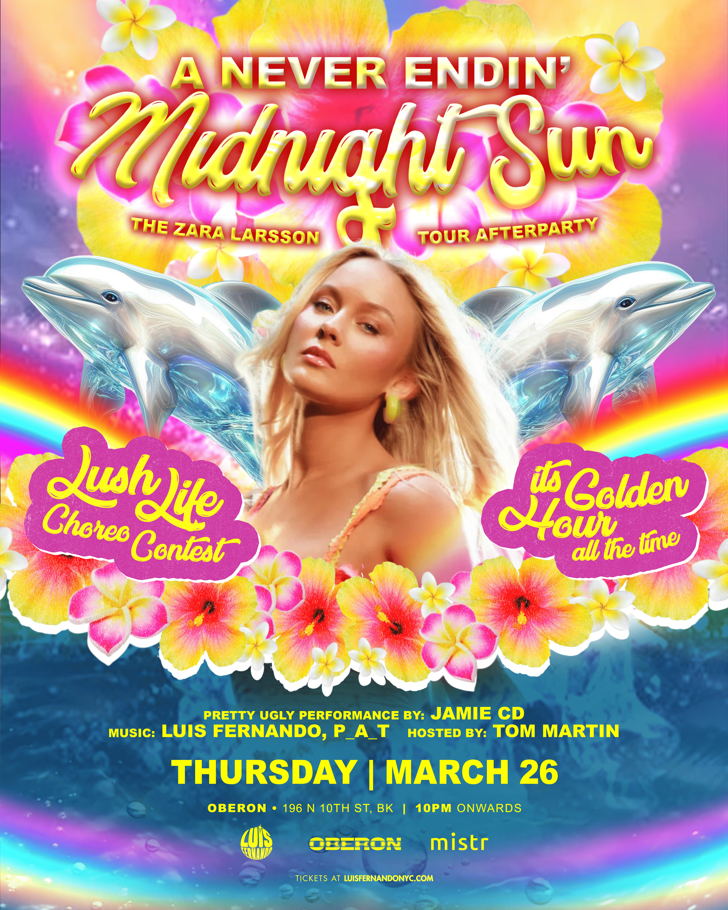 A NEVER ENDIN’ MIDNIGHT SUN - THE ZARA LARSSON TOUR AFTERPARTY