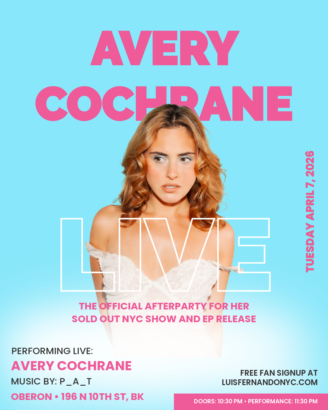 AVERY COCHRANE LIVE AT HER OFFICIAL AFTER PARTY!