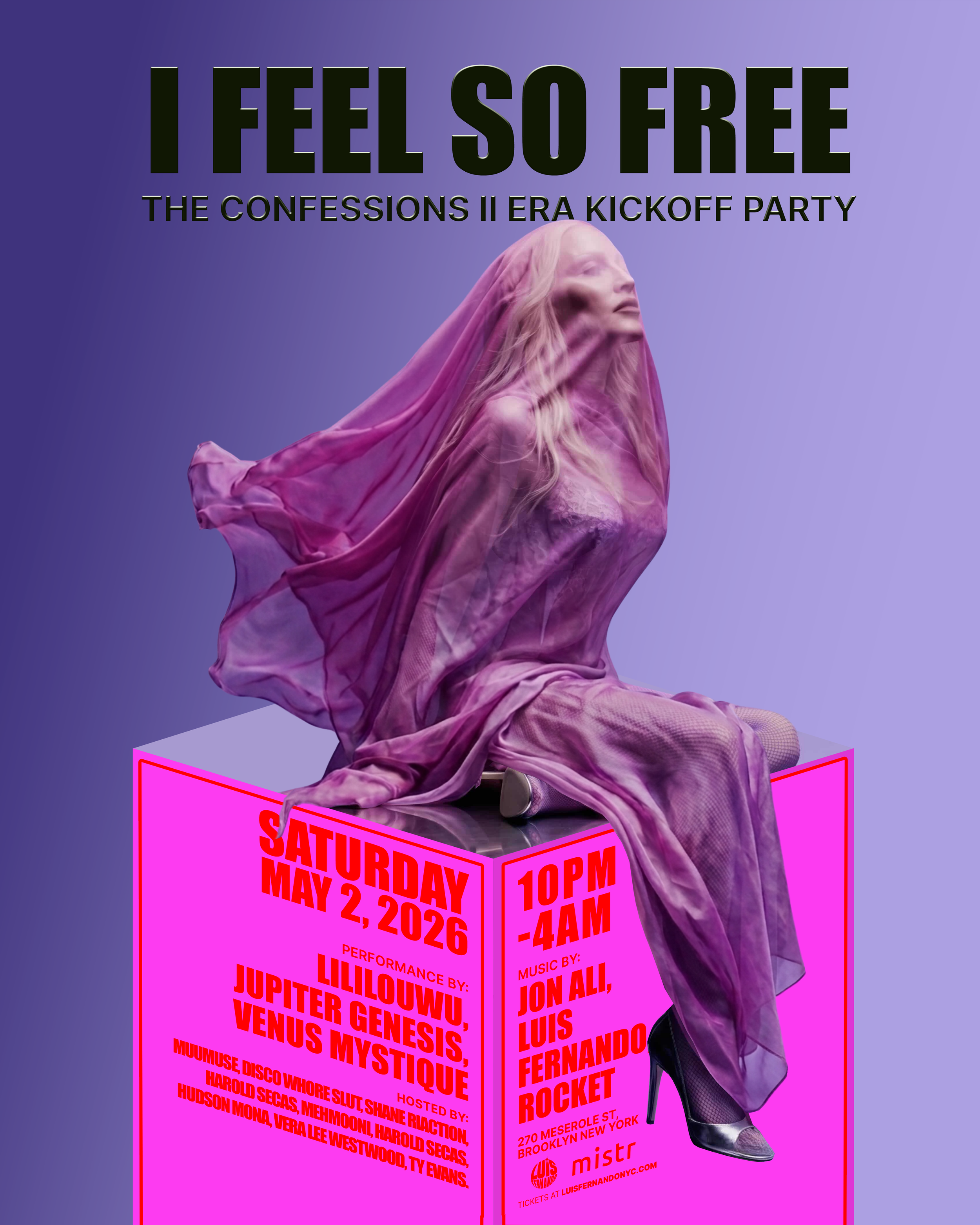 I FEEL FREE - THE KICKOFF PARTY OF THE CONFESSIONS II ERA