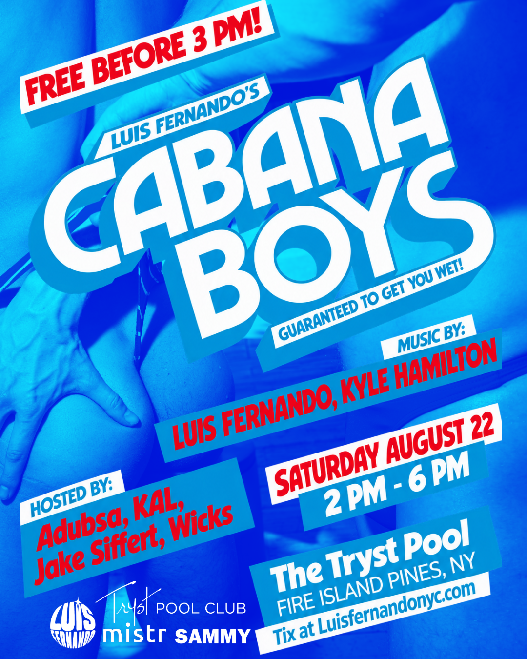 CABANA BOYS! THE LEGENDARY POOL PARTY IN FIRE ISLAND!