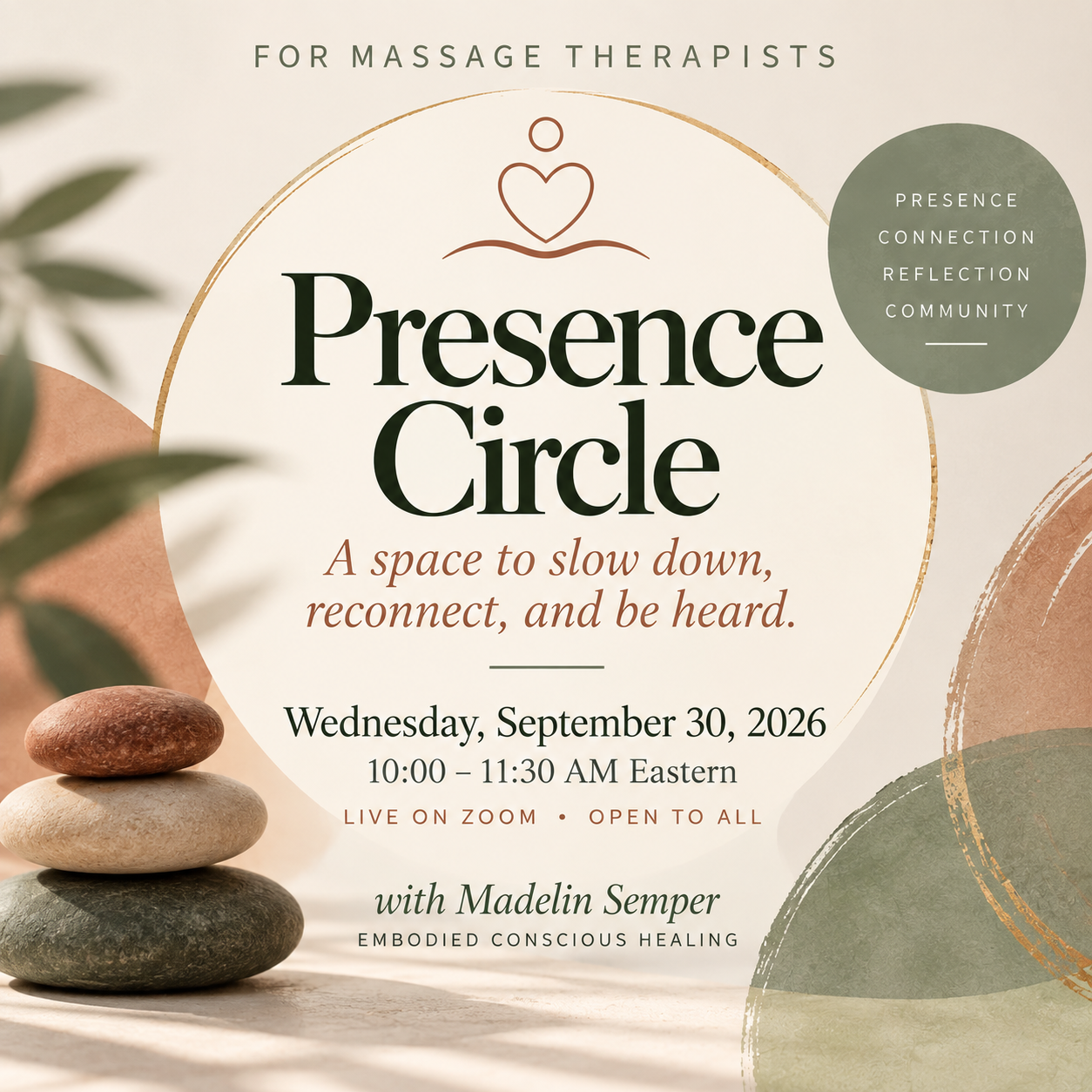 Introduction to Presence Circle | September 30, 2026 | 10:00 - 11:30 am. | Online (zoom)