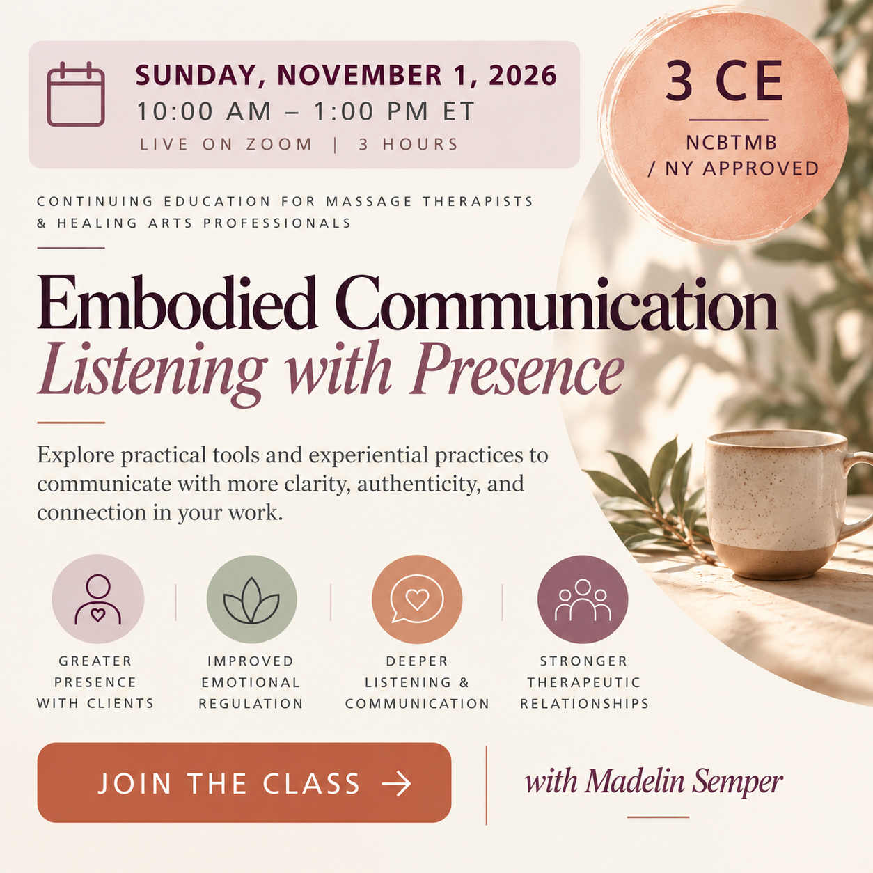 Embodied Communication: Listening with Presence | November 1, 2026 | 10:00 - 1:00 pm | Live Webinar