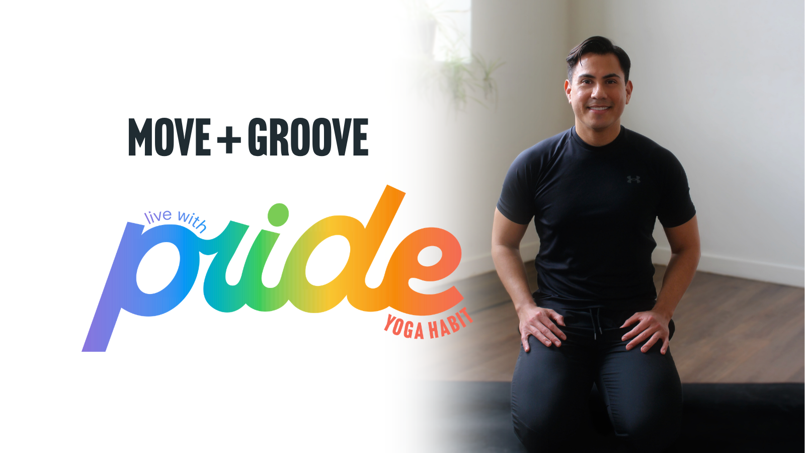 Move + Groove: Flow With Pride
