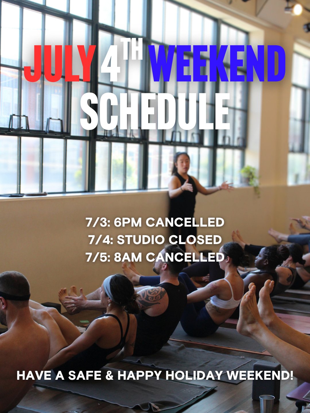 Schedule update for 4th of July Weekend 🎆 

Meet us on the mat before or after your holiday celebrations! Not home? Bring us on your getaway with you and join us via livestream!