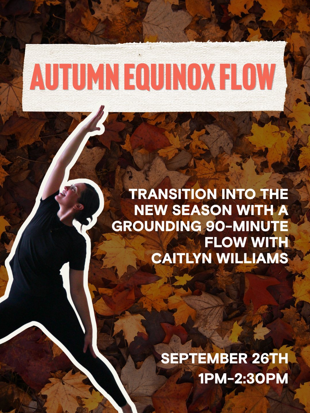 As the seasons shift, take a moment to ground, reset, and turn inward. 🍂

Join senior instructor Caitlyn Williams for a special 90-minute Autumn Equinox Flow designed to honor this moment of transition. Through thoughtful sequencing, mindful movemen