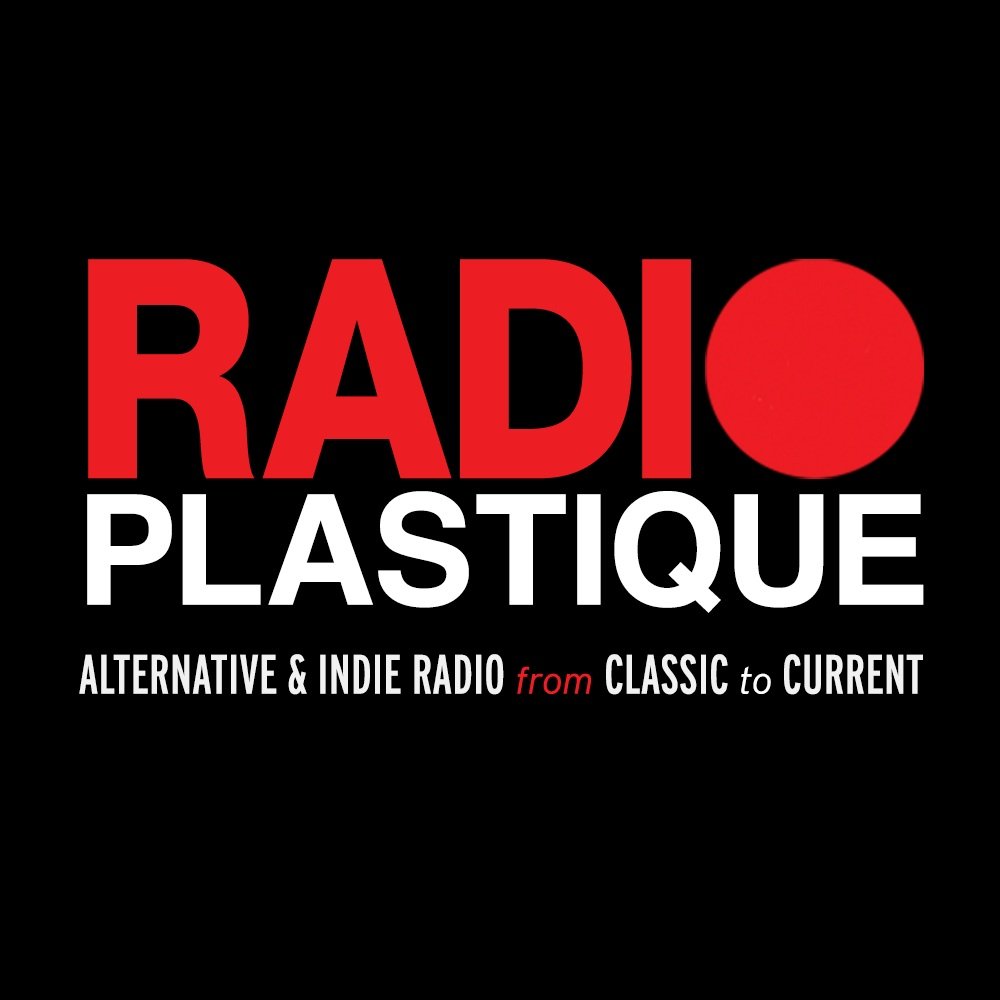RADIO PLASTIQUE : Alternative &amp; Indie Radio from Current to Classic