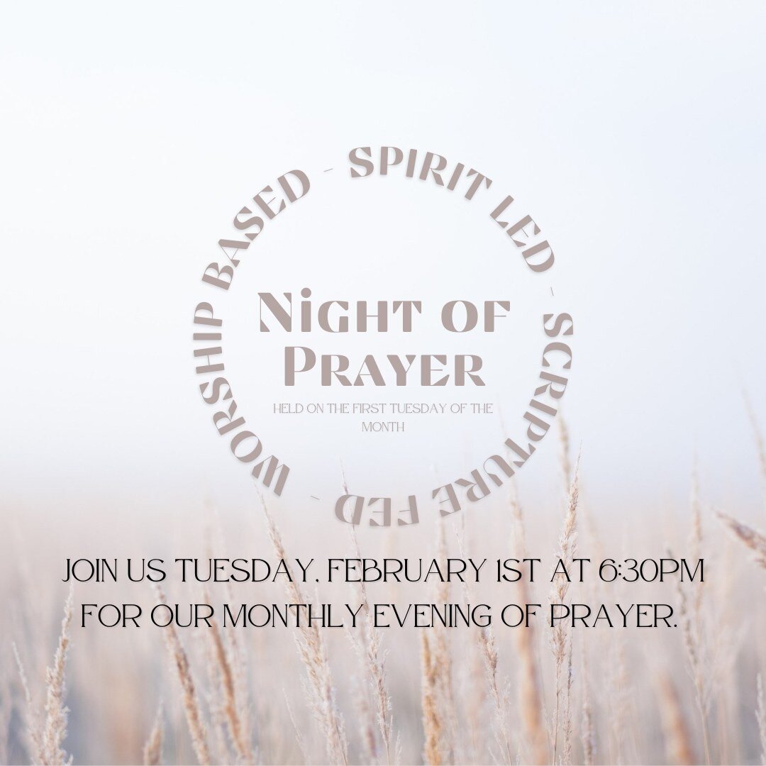 &quot;I enjoy Night of Prayer for several reasons, one of them being it's a designated time in my month to praise and worship God!&quot; -Attendee 
Join us on February 1st for a Worship Based, Spirit Led, and Scripture Fed night of prayer!
.
#nightof