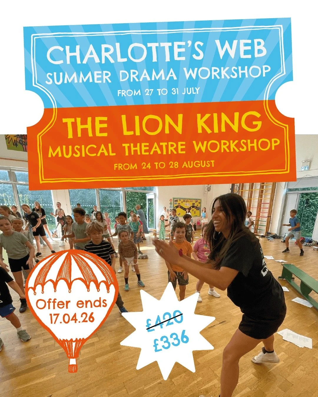 🌟 SUMMER WORKSHOP SALE &mdash; MUST END SUNDAY! 🌟

Book your young person into one of our incredible summer workshops and SAVE!

🎭 Charlotte's Web Drama Workshop (Years 1&ndash;8, age 6-13)
Was &pound;210 &rarr; Now &pound;178.50

🦁 The Lion King
