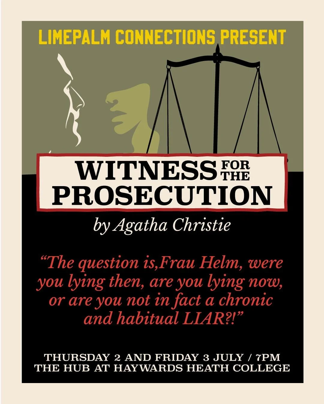 The verdict is in. We&rsquo;re performing. 🎭⚖️

Limepalm Connections are proud to present Witness for the Prosecution &mdash; Agatha Christie&rsquo;s masterpiece of courtroom drama, deception and devastating twists.

Thursday 2 &amp; Friday 3 July |