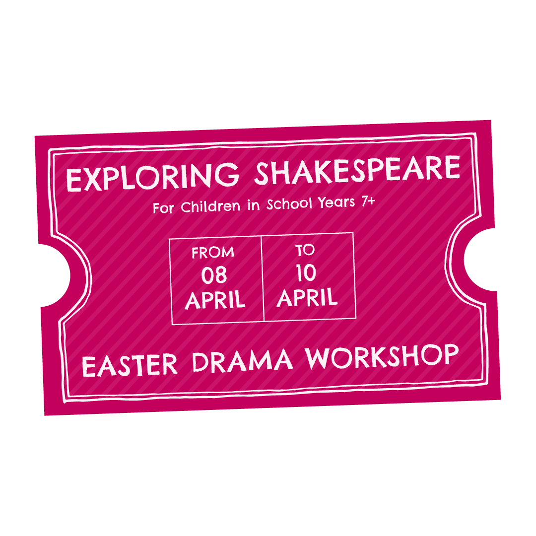 Exploring Shakespeare Easter Drama Workshop (Year 7+)